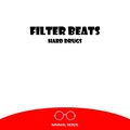 Filter Beats - Never Again (Original Mix)