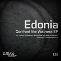 Edonia - Confront The Vastness (Original Mix)