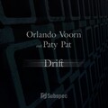 Orlando Voorn、Paty Pat - Drift Two (Original Mix)