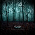 Alex Randal - The Forest (Original Mix)