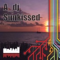 ADJ - Sunkissed (Original Mix)