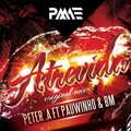 BM、Peter .A、Pauwinho - Atrevida (Original Mix)