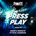 Rider、morato、Rita Cabreira - Press Play (Original Mix)