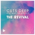 Cuts Deep、Martine Girault - The Revival (Copy Paste Soul Remix)