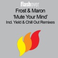 Maron、Frost - Mute Your Mind