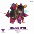 Disaia - Mousey Level (Original Mix)