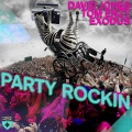 david jones、Tom Enzy、Exodus - Party Rockin