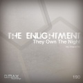 The Enlightment - They Own The Night (Original Mix)