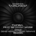 Bethany Marie、ThoBa - Cold (Denis Kenzo Remix)