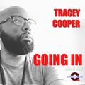 Tracey Cooper - Goin' In On 'em (Original Mix)