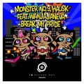 하우스케이、Monster No.9、Wanja Janeva - Break My Pride (Original Mix)