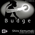 Shiro、Kemumaki - Budge (Original Mix)