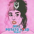 Mrs Potato Head (Omar Varela Remix版)