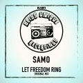 Let Freedom Ring (Original Mix)