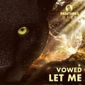 VOWED - Let Me (Original Mix)