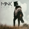 mink - Adiós