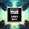 House Of Titans - Summer Nights