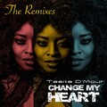 tasita d'mour - Change My Heart