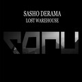Sasho Derama - Lost Warehouse (Original Mix)