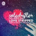 Soledrifter、Marck Jamz - Love Stripped