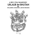 Urlaub Im Bhutan (Original Mix)