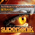 Minty、Technikore、nathalie - Betrayed (Original Mix)