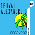 Reiivaj、Alexandro G - FestyPop (Original Mix)