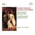 MARAIS / SAINTE-COLOMBE: Greatest Masterworks (The)