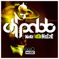 Make Some Noize (Original Mix)