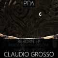 Claudio Grosso - Reborn (Original Mix)