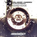Zinko、Nathan Brumley、Phill Noize、SandroV - Jagged Edge