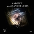 Alessandro Grops、AndReew - Palace