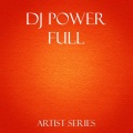 DJ Power Full - Big City Live