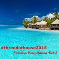 #threedothouse: Summer Compilation, Vol. 4