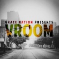 Grace Nation - Vroom