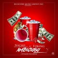 Nacho A.K.A Augenuino、Foking - Ambicioso
