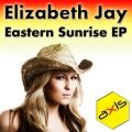 Elizabeth Jay - Eastern Sunrise (Original Mix)