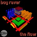 Boy Raver - The Flow (Digital Mafia & General Bounce 'Chops Out' Remix)