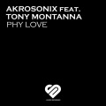 AkroSonix、Tony Montanna - Phy Love
