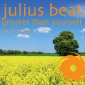 Julius Beat - Greater Than Yourself