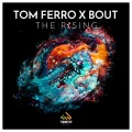 Tom Ferro、Bout - The Rising
