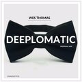 Wes Thomas - Deeplomatic