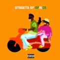 Streets of Africa (Explicit)