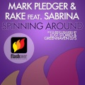 Mark Pledger、Sabrina、Rake - Spinning Around