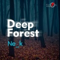 Deep Forest (Original Mix)