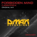 Forbidden Mind - Cassiopeia (Original Mix)