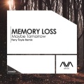 Memory Loss - Maybe Tomorrow (Ferry Tayle Remix)