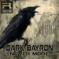 Dark Bayron - Never More (Original Mix)