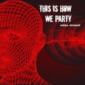 Mirko Alimenti - This Is How We Party (Radio Edit)