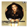 ThreeSixty、Dirty Harris、Itala Marques - Dokana
